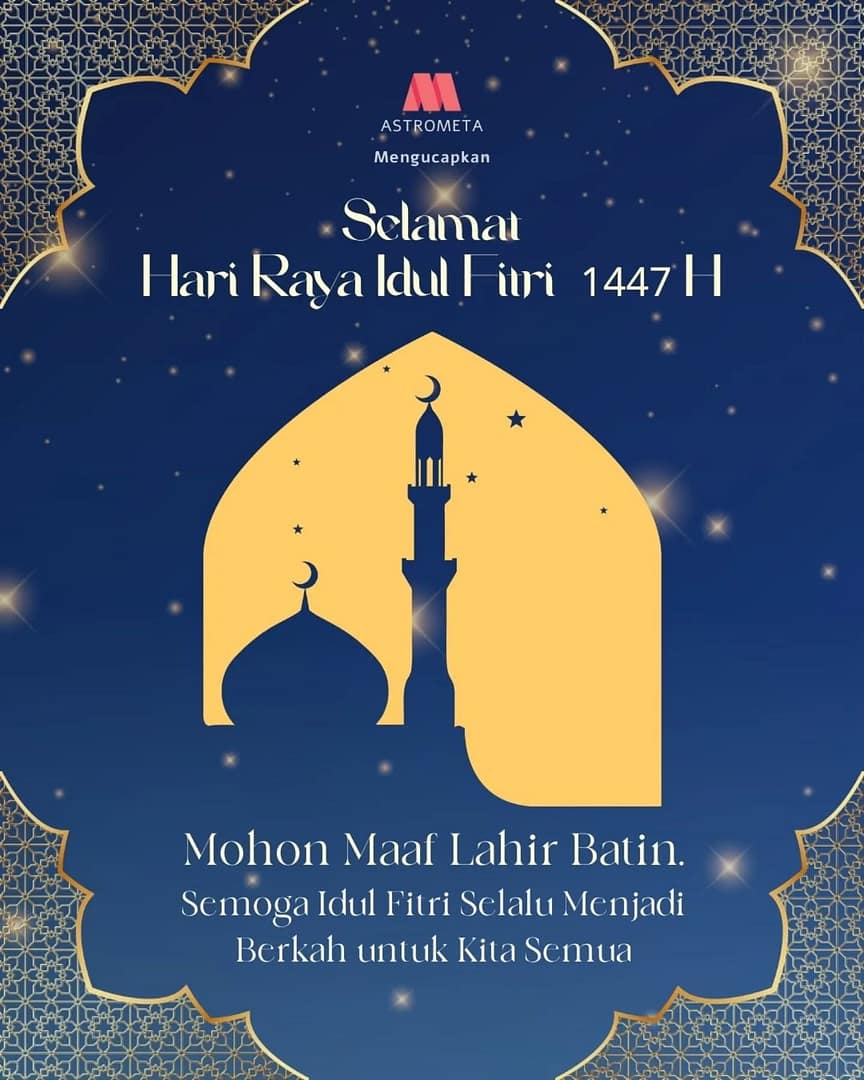 Astrometa & AVA Academy mengucapkan

🌟 *SELAMAT IDUL FITRI 1447 H* 🌟

Mohon Maaf Lahir Batin 🙏🏼🙏🏼🙏🏼

Semoga Idul Fitri Selalu Menjadi Berkah untuk Kita Semua

- Tyo Wibowo - 2026

---

#vedicastrologyindonesia #belajarvedicastrology #konsultasivedicastrology